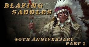 Blazing Saddles 40th Anniversary