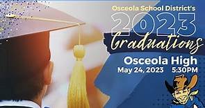 Osceola High School | High School Graduation 2023