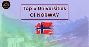 Top 5 Universities in Norway For International Students