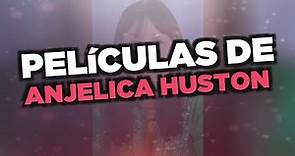 Las mejores películas de Anjelica Huston