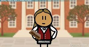 William Penn & the Founding of Pennsylvania | Overview & History