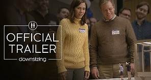 Downsizing (2017) - Official Trailer - Paramount Pictures