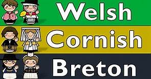 BRITTONIC: WELSH, CORNISH & BRETON