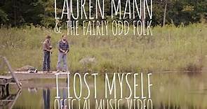 Lauren Mann - I Lost Myself (OFFICIAL MUSIC VIDEO)