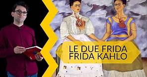 Frida Kahlo | Le due Frida