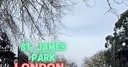 London walk - ST. JAMES PARK