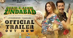 Quaid-e-Azam Zindabad | Official Trailer | Fahad Mustafa | Mahira Khan | Eid ul Azha 2022