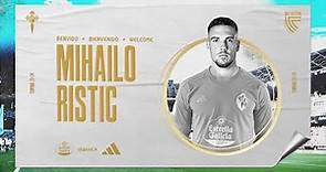 Presentación oficial de Mihailo Ristić como nuevo jugador del RC Celta 💙