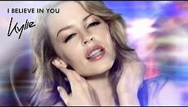 Kylie Minogue - I Believe In You (Official Video)