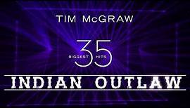 Tim McGraw - Indian Outlaw (Official Lyric Video)