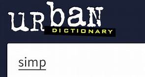 Urban Dictionary Defines Simps