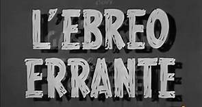 L'ebreo errante (1948) di Goffredo Alessandrini, con Vittorio.Gassman, Armando.Francioli, Valentina.Cortese - video Dailymotion