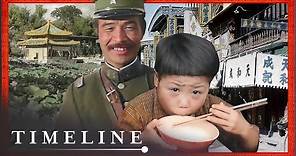 Stunning Footage Reveals What 20th Century China Was Really Like | China: Frame by Frame | Timeline