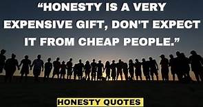 Honesty Quotes that will make you a person with integrity