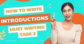 How to write an introduction for MUET Writing Task 2