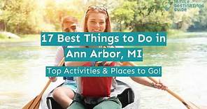 17 Best Things to Do in Ann Arbor, MI