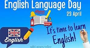 English Language Day 2023 | Significance of English Language Day | Celebrating English Language Day