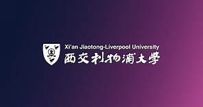 Here's everything you need to know about Xi'an Jiaotong-Liverpool University