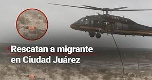 #ENVIVO | Rescatan a migrante que lucha por su vida en Ciudad Juárez, Chihuahua