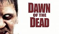 Dawn of the Dead - Stream: Jetzt Film online anschauen
