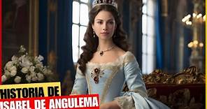 La Intrigante Reina Consorte de Inglaterra:Isabel de Angulema
