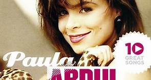 Paula Abdul - 10 Great Songs