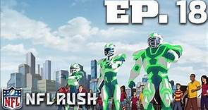 Ep. 18: Send in the Clones (2012 - Full Show) | NFL Rush Zone: Season of the Guardians