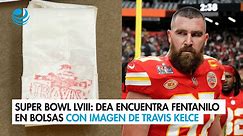 Super Bowl LVIII: DEA encuentra fentanilo en bolsas con imagen del jugador Travis Kelce