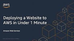 Deploying a Website to AWS in Under 1 Minute