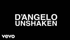 D'Angelo - Unshaken (Audio)