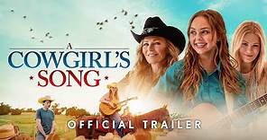 A Cowgirl's Song - Official Trailer