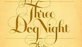 Three Dog Night - Joy To The World - Their Greatest Hits