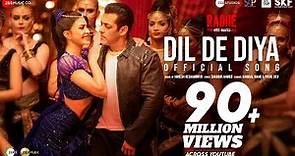 Dil De Diya - Radhe |Salman Khan, Jacqueline Fernandez |Himesh ...