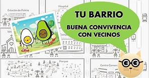 CONOCE TU BARRIO. ¿QUÉ ES ? ¿QUIÉN LO CONFORMA? FOMENTA LA BUENA CONVIVENCIA CON TUS VECINOS - NIÑOS