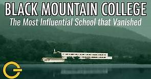 Black Mountain College: The Most Influential School That Vanished