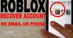 ✅ How To Recover Roblox Account No Email or Phone From Start To Finish 🔴