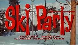 Ski Party - (Original Trailer)