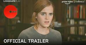 The Circle - Official Trailer | Emma Watson, Tom Hanks, Karen Gillan | Prime Video Channels