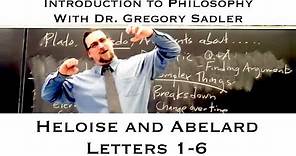 Heloise and Abelard, Letters 1-6 - Introduction to Philosophy