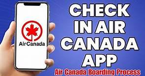How To Get Boarding Pass Online Air Canada || Air Canada Boarding Process