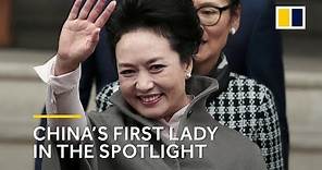 How China’s first lady Peng Liyuan plays a pivotal role in Beijing’s push for soft power
