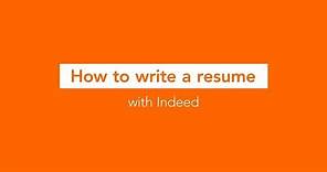 How to Write a Resume with Indeed