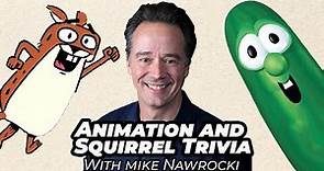 Mike Nawrocki, From Veggie Tales, Gets Squirrely