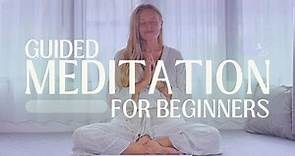 GUIDED MEDITATION FOR BEGINNERS