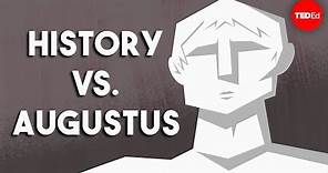 History vs. Augustus - Peta Greenfield & Alex Gendler