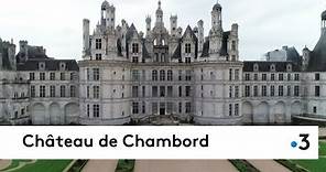 Découvrez le château de Chambord