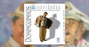 Dominguinhos & Convidados - "Cantam Luiz Gonzaga Vol.1" [1997] (Álbum Completo)