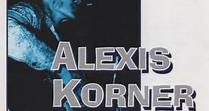 Alexis Korner - Got My Mojo Working