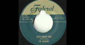 Dominoes - Sixty Minute Man - The First Rock and Roll Record?!?!