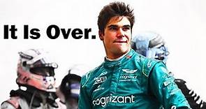 Lance Stroll Is Finished